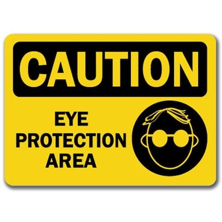 Signmission Caution Sign-Eye Protection Area-10in x 14in OSHA Safety Sign, 14" H, CS-Eye Protection Area CS-Eye Protection Area